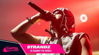 Strandz  Us Against The World Live from Capital XTRA Upfront 2023  Capital XTRA [upl. by Aenehs]