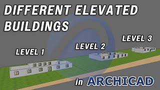 Different Elevated Buildings in Archicad [upl. by Htabazile618]