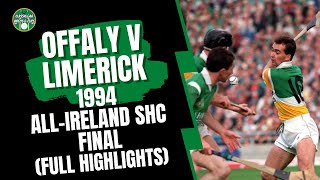 Offaly v Limerick  1994 AllIreland SHC Final Highlights [upl. by Yuma]