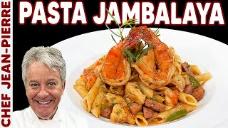 Quick Jambalaya with Pasta  Chef JeanPierre [upl. by Rramal]