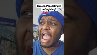 BALLOON POP DATING BE LIKE 🎈 [upl. by Llesram82]