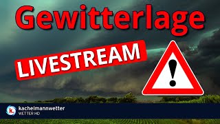 Gewitter und Unwetter am Montag  Livestream [upl. by Arias]