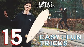 15 EASY PINTAIL TRICKS FOR BEGINNERS Longboard [upl. by Viccora]