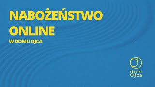 Chrzest wodny  Leszek Adamski  07072024  Nabożeństwo online w Domu Ojca [upl. by Tenaj]