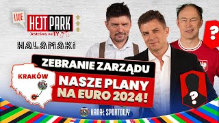 BOREK SMOK POL ZEBRANIE ZARZĄDU  KANAŁ SPORTOWY I PLANY NA EURO 2024  HEJT PARK JESTEŚMY NA TY [upl. by Lovering]