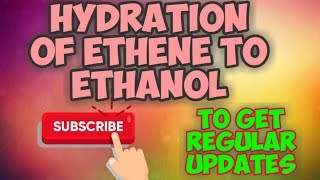 Mechanism of hydration of ethene to ethanol [upl. by Bekaj]