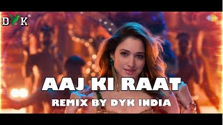 Aaj Ki Raat Dance Remix by DYK INDIA  Tammana Bhatia  stree2 dykindia newsong [upl. by Anitac]