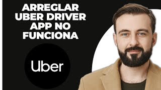 Cómo Arreglar el Problema de la App de Conductor de Uber que No Funciona 2024 [upl. by Legra]