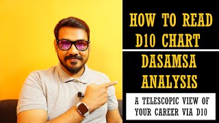 Dashamsha Chart And Career Secrets in Astrology  A Telescopic View Of Your Career via D10 Chart [upl. by Drofniw]