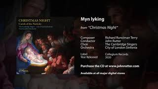 Myn lyking  Richard R Terry John Rutter The Cambridge Singers City of London Sinfonia [upl. by Elizabet]