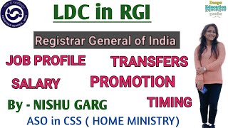 LDC in REGISTRAR GENERAL OF INDIA job profile  complete details by NISHU GARG ssc chsl ldc rgi [upl. by Lewin]