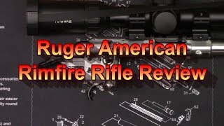 Ruger American Rimfire Rifle Review [upl. by Rissa170]