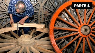 El carro de Mecerreyes Fabricación artesanal de la rueda 1ª PARTE  Oficios Perdidos  Documental [upl. by Shriner918]