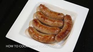 Perfectly Cook Sausages Every Time Easy Boil amp Burn Recipe  How To Cook Great [upl. by Enaasiali928]