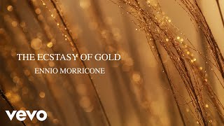 Ennio Morricone  The Ecstasy of Gold  The Morricone Masterpieces [upl. by Willet]