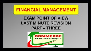 Financial management  Last minute revision Part 3 [upl. by Mya215]