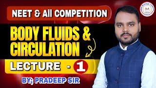 शरीर द्रव तथा परिसंचरण।। BLOOD FLUIDS amp CIRCULATION  CLASS 11TH  BY PRADEEP SIR [upl. by Ynahpets]