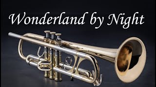 Wonderland by Night Trumpet [upl. by Brandais491]