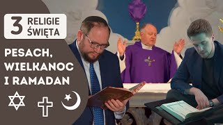 3 Religie Świętują W Tym Samym Czasie  Pesach Wielkanoc i Ramadan [upl. by Kered]