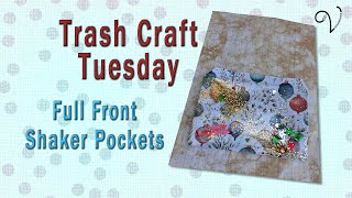 Trash Craft Tuesday Shaker Front Pockets [upl. by Simons]