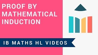 Proof by Mathematical Induction IB Maths HL [upl. by Upshaw]