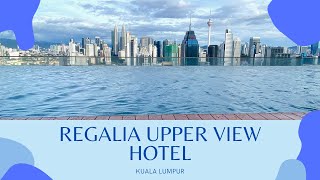 UPPER VIEW REGALIA HOTEL KUALA LUMPUR  Infinity Pool  Stunning View [upl. by Reena125]