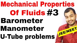 Class 11 chap 10  Fluids 03  Barometer and Manometer and U  Tube problems JEE MAINS NEET [upl. by Supat]