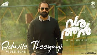 Oduvile Theeyayi  Varathan  Video Song  Fahadh Faasil  Amal Neerad  Nazriya Nazim  ANP amp FFF [upl. by Anirb]