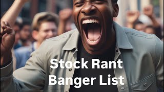 Stock Rant Banger List [upl. by Aveneg]