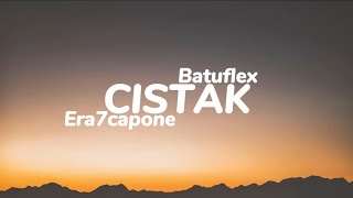 Era7capone ft Batuflex  CISTAK Sözleri [upl. by Nnahgem803]