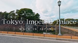 【🇯🇵4K】Walk Around The Imperial Palace Walk in Japan15 [upl. by Ariada]