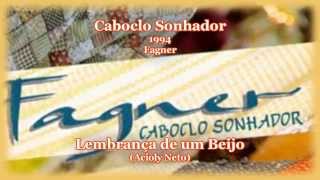 Fagner  Lembrança de um Beijo  Caboclo Sonhador  1994 [upl. by Nilreb903]