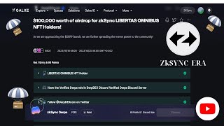 100000 WORTH of AIRDROP for zkSYNC LIBERTAS OMNIBUS NFT HOLDERS GALXE TASK zksync zksyncairdrop [upl. by Yliab]