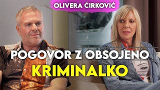 Deželakov intervju z obsojeno kriminalko Olivero Ćirković [upl. by Ardnatal]