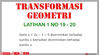 Pembahasan Soal Transformasi Geometri 1 No 19  20 End  Transformasi Gabungan  Matematika SMA [upl. by Tobit]