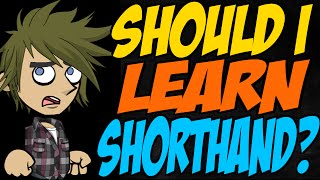 Should I Learn Shorthand [upl. by Cheng]