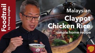 How to make Malaysian clay pot chicken rice at home [upl. by Warder]