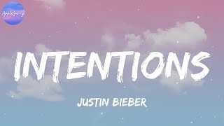 Justin Bieber  Intentions Lyrics [upl. by Johnson]