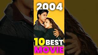 Best 10 Hindi Movies of the 2004 Must Watch [upl. by Redvers811]