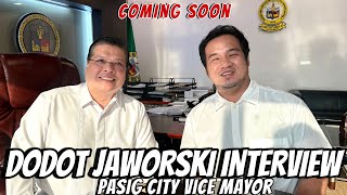 VICE MAYOR DODOT JAWORSKI VLOG NG PASIG INTERVIEWS  TEASER [upl. by Umont]