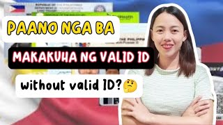 PAANO KUMUHA NG VALID ID WITHOUT VALID ID🤔 [upl. by Dodd]