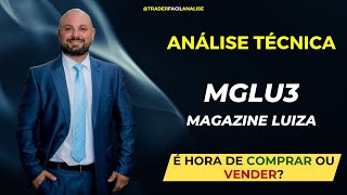 MGLU3  É hora de comprar ou vender  Análise técnica 110924  mglu3 [upl. by Delija]