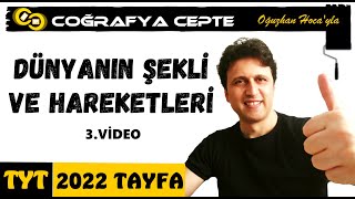 DÜNYANIN ŞEKLİ VE HAREKETLERİ 3  TYT COĞRAFYA [upl. by Anyel]