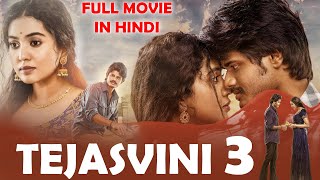 Tejasvini 3 Dorasaani New Hindi Dubbed Full Movie  Release Date  Dhinchaak Channel  Goldmines [upl. by Eissac]