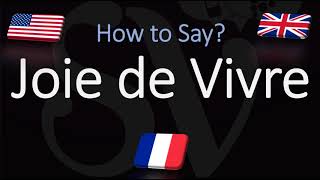 How to Pronounce Joie de Vivre CORRECTLY French amp English Pronunciation [upl. by Wittie]