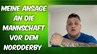 SV Werder Bremen  Meine Ansage an die Mannschaft vor dem Nordderby [upl. by Durham]