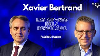 Xavier Bertrand est linvité de Frédéric Haziza  Les Enfants de la République [upl. by Annahael7]