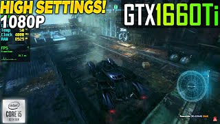 Batman Arkham Knight GTX 1660 Tİ  1080p High [upl. by Ahgem]