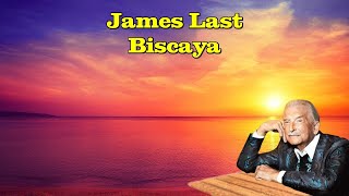 James Last  Biscaya [upl. by Nidak303]