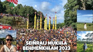 BEHDIEÑKHLAM SEIÑRAIJ MUKHLA 2023  Vlog [upl. by Marcy994]